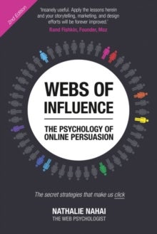 Webs of Influence - The Psychology Of Online Persuasion