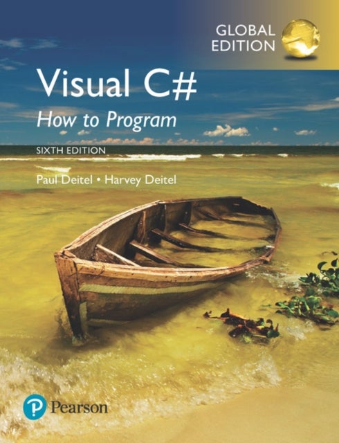 Bilde av Visual C# How To Program, Global Edition Av Harvey Deitel, Paul Deitel