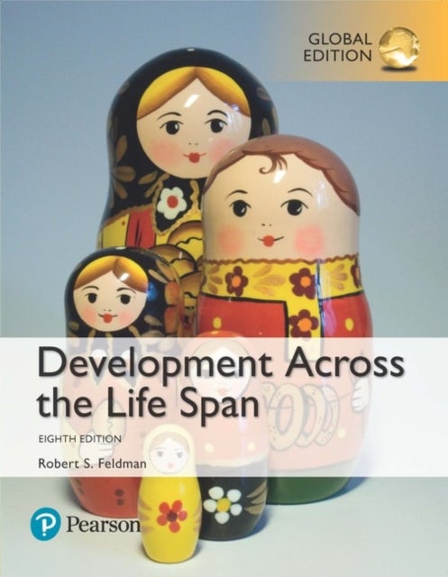 Bilde av Development Across The Life Span, Global Edition Av Robert Feldman