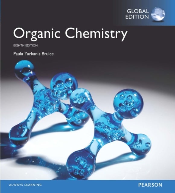 Bilde av Organic Chemistry, Global Edition Av Paula Bruice