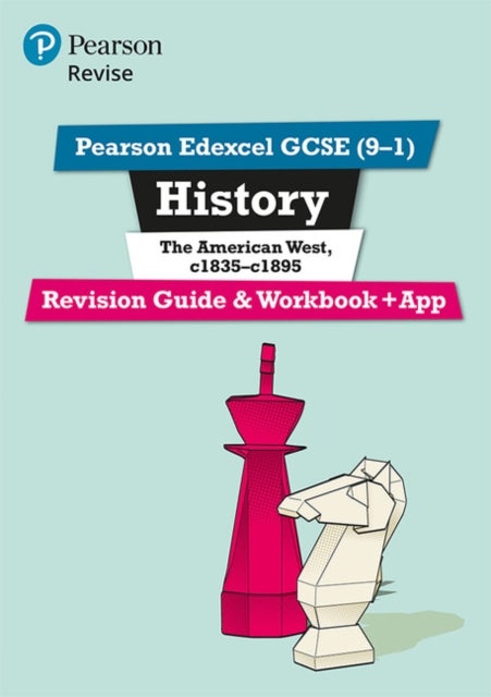 Bilde av Pearson Revise Edexcel Gcse (9-1) History The American West Revision Guide And Workbook: For 2024 An Av Rob Bircher