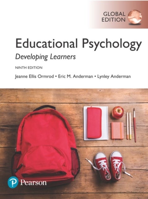Bilde av Educational Psychology: Developing Learners, Global Edition Av Jeanne Ormrod, Eric Anderman, Lynley Anderman
