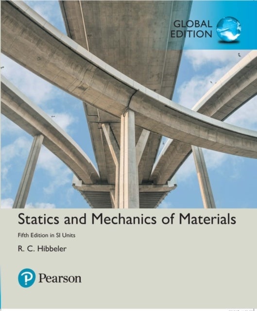 Bilde av Statics And Mechanics Of Materials In Si Units Av Russell Hibbeler