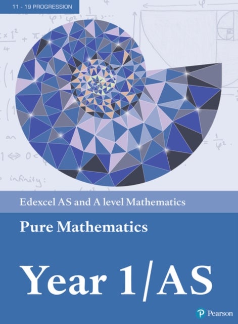 Bilde av Pearson Edexcel As And A Level Mathematics Pure Mathematics Year 1/as Textbook + E-book Av Greg Attwood, Jack Barraclough, Ian Bettison, Alistair Macp