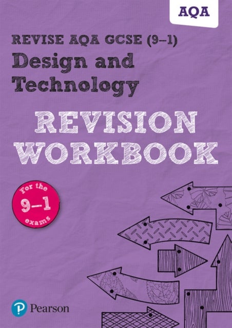 Pearson REVISE AQA GCSE (9-1) Design and Technology Revision Workbook: For 2024 and 2025 assessments