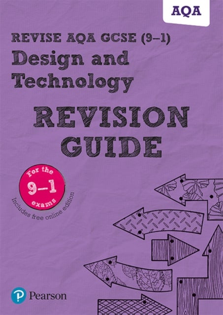 Pearson REVISE AQA GCSE (9-1) Design and Technology Revision Guide : For 2024 and 2025 assessments a