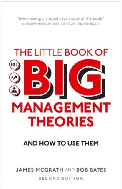 Bilde av Little Book Of Big Management Theories, The Av James Mcgrath, Bob Bates