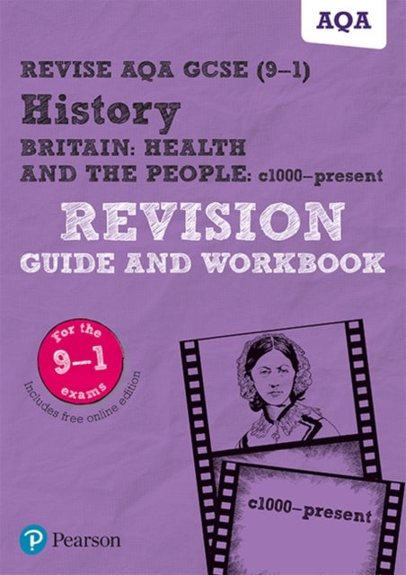 Bilde av Pearson Revise Aqa Gcse (9-1) History Britain: Health And The People, C1000 To The Present Day Revis Av Julia Robertson