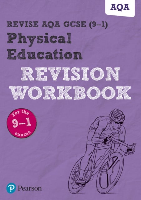 Bilde av Pearson Revise Aqa Gcse (9-1) Physical Education Revision Workbook: For 2024 And 2025 Assessments An