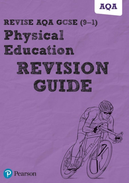 Pearson REVISE AQA GCSE (9-1) Physical Education Revision Workbook: For 2024 and 2025 assessments an