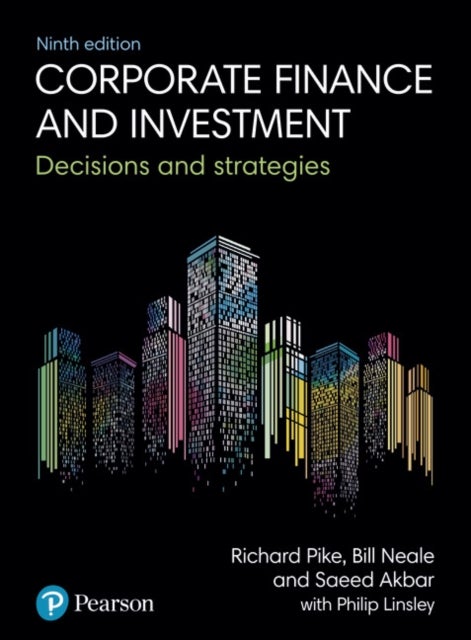 Corporate Finance and Investment - Decisions and Strategies