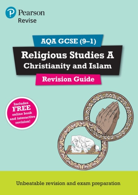 Bilde av Pearson Revise Aqa Gcse (9-1) Religious Studies Christianity And Islam Revision Guide: For 2024 And Av Tanya Hill