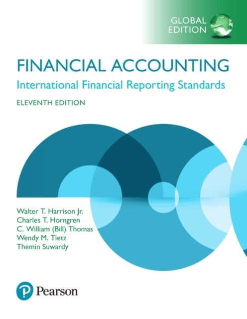 Bilde av Financial Accounting, Global Edition Av Walter Harrison, Charles Horngren, C. Thomas, Wendy Tietz, Themin Suwardy
