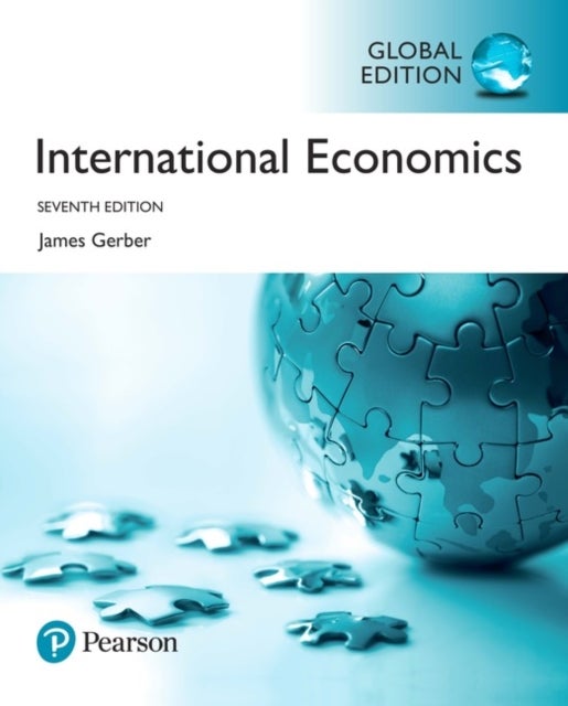 Bilde av International Economics, Global Edition Av James Gerber