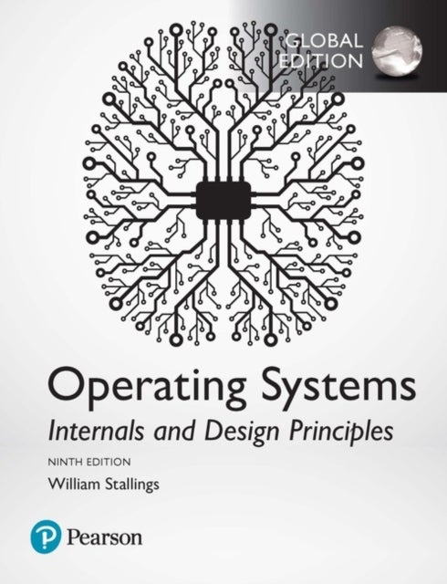 Bilde av Operating Systems: Internals And Design Principles, Global Edition Av William Stallings