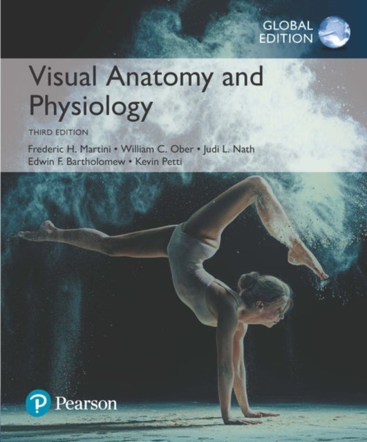 Bilde av Visual Anatomy &amp; Physiology, Global Edition Av Frederic Martini, William Ober, Judi Nath, Edwin Bartholomew, Kevin Petti