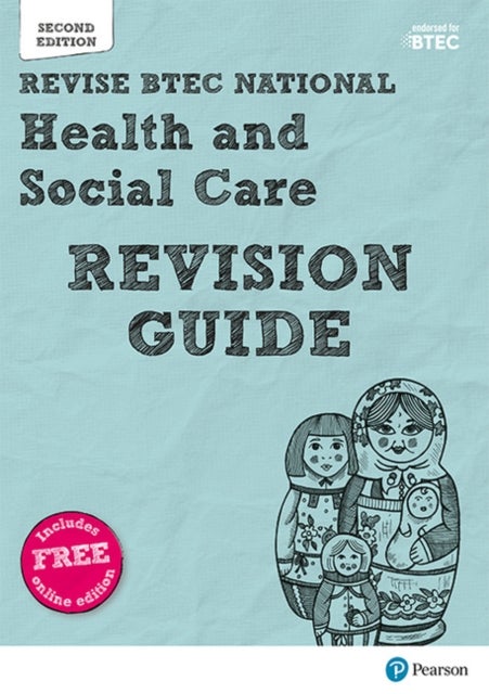 Bilde av Pearson Revise Btec National Health And Social Care Revision Guide Inc Online Edition - 2023 And 202 Av Brenda Baker, James O&#039;leary, Marie Whiteh