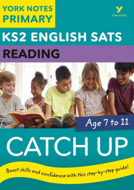 Bilde av English Sats Catch Up Reading: York Notes For Ks2 Catch Up, Revise And Be Ready For The 2023 And 202 Av Wendy Cherry, Emma Wilkinson