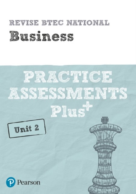 Bilde av Pearson Revise Btec National Business Practice Assessments Plus U2 - 2023 And 2024 Exams And Assessm Av Steve Jakubowski