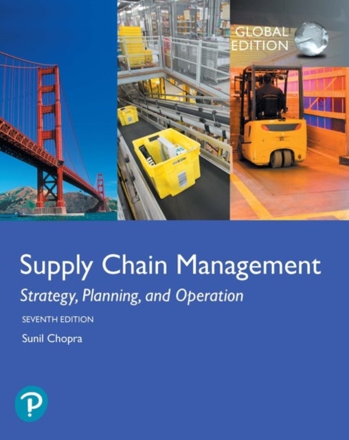 Bilde av Supply Chain Management: Strategy, Planning, And Operation, Global Edition Av Sunil Chopra