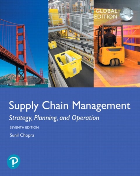 Supply Chain Management: Strategy, Planning, and Operation,