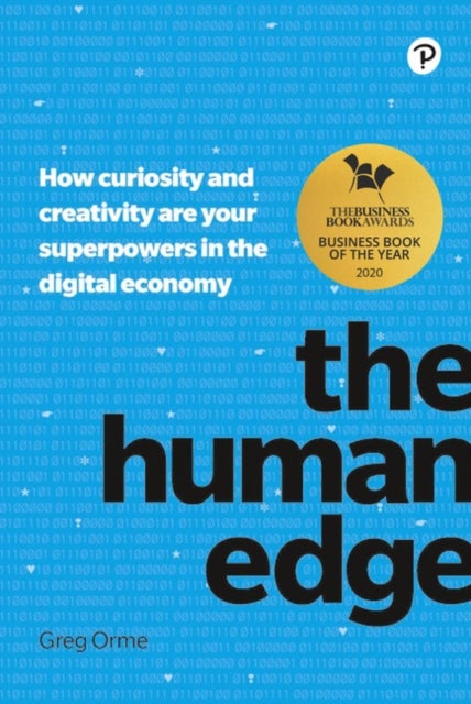 Human Edge, The - How curiosity and creativity are your superpowers in the digital economy