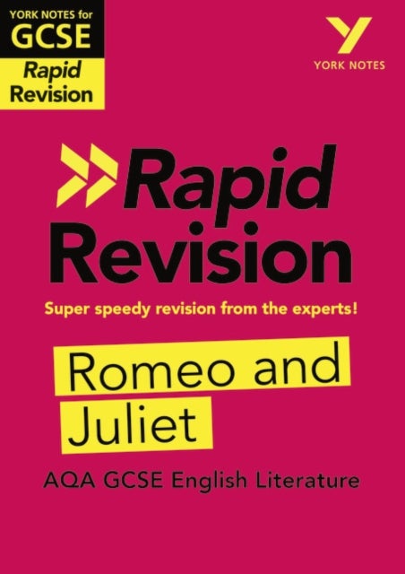 Bilde av York Notes For Aqa Gcse Rapid Revision: Romeo And Juliet Catch Up, Revise And Be Ready For And 2023 Av Jo Heathcote