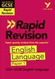 York Notes for AQA GCSE Rapid Revision: AQA English Language Paper 1 catch up, revise and be ready f