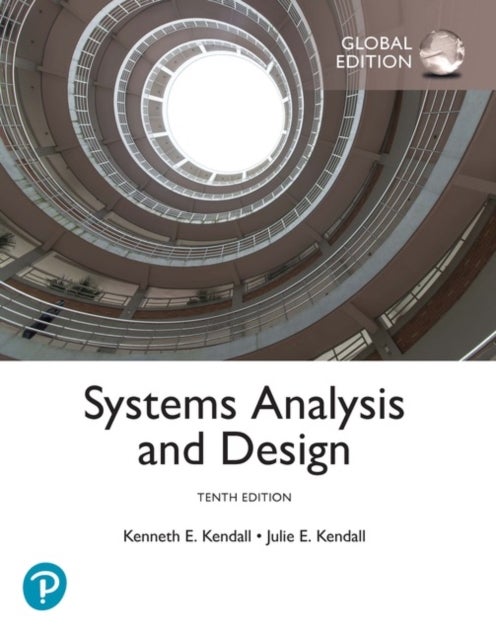Bilde av Systems Analysis And Design, Global Edition Av Kenneth Kendall, Julie Kendall