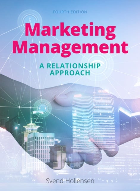 Marketing Management - A relationship approach