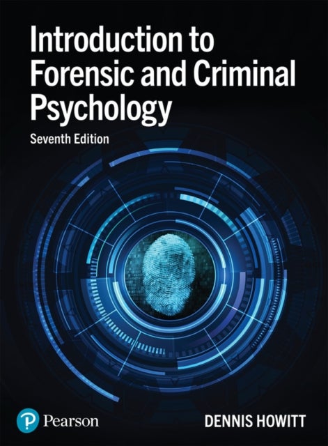 Bilde av Introduction To Forensic And Criminal Psychology Av Dennis Howitt