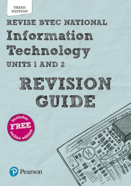 Bilde av Pearson Revise Btec National Information Technology Revision Guide 3rd Edition Inc Online Edition - Av Ian Bruce, Daniel Richardson, Alan Jarvis