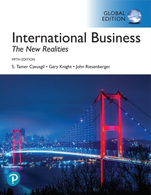 Bilde av International Business: The New Realities, Global Edition Av S. Cavusgil, Gary Knight, John Riesenberger