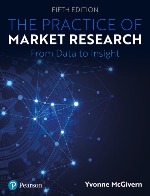 The Practice of Market Research - An Introduction