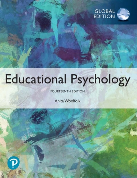 Educational Psychology, Global Edition - Global Edition