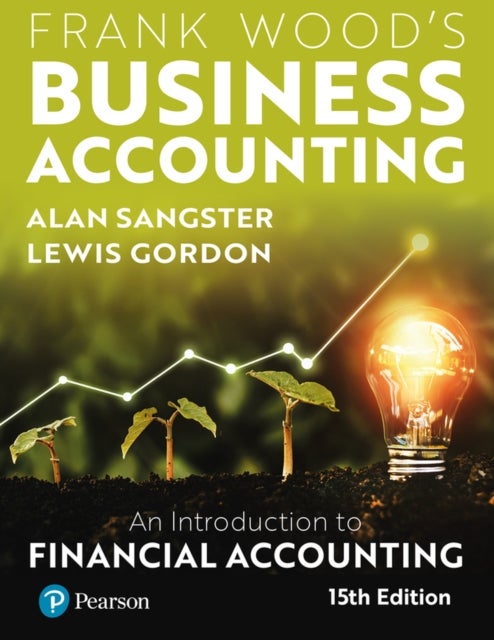 Bilde av Frank Wood&#039;s Business Accounting 15th Edition Av Alan Sangster, Lewis Gordon, Frank Wood