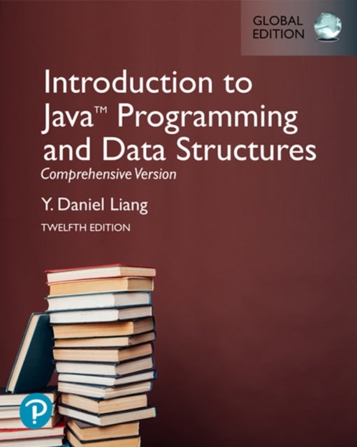 Bilde av Introduction To Java Programming And Data Structures, Comprehensive Version, Global Edition Av Y. Liang