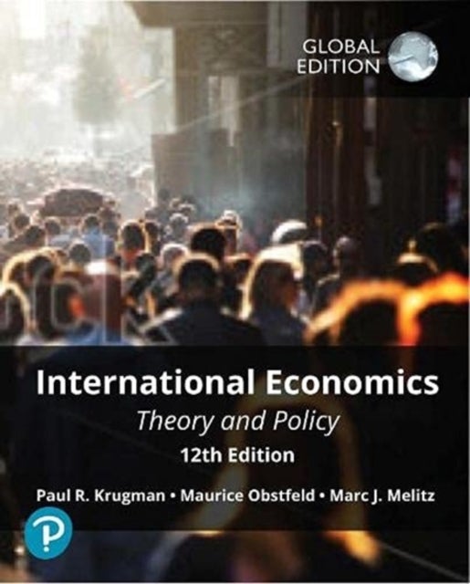 Bilde av International Economics: Theory And Policy, Global Edition Av Paul Krugman, Maurice Obstfeld, Marc Melitz