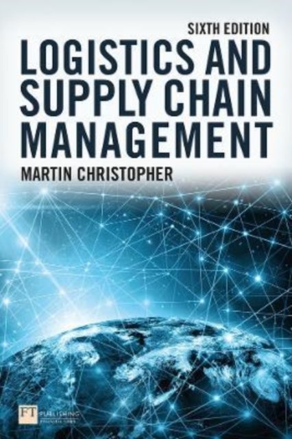 Bilde av Logistics And Supply Chain Management Av Martin Christopher