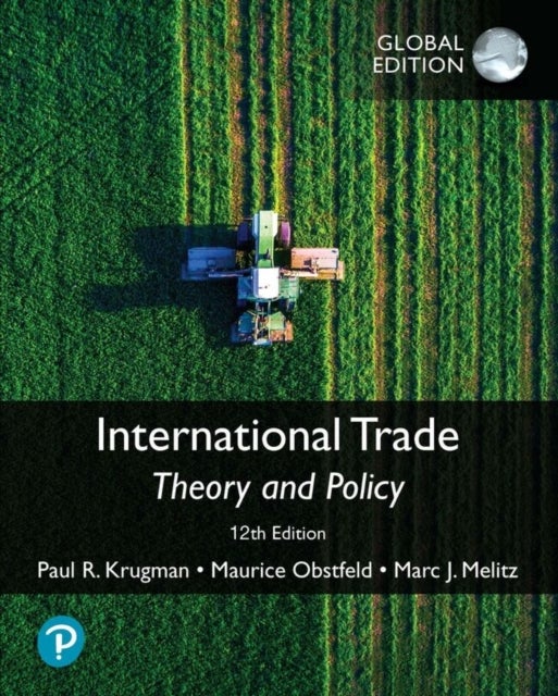 Bilde av International Trade: Theory And Policy, Global Edition Av Paul Krugman, Maurice Obstfeld, Marc Melitz