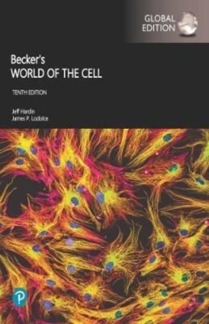 Bilde av Becker&#039;s World Of The Cell, Global Edition Av Jeff Hardin, Gregory Bertoni, Lewis Kleinsmith
