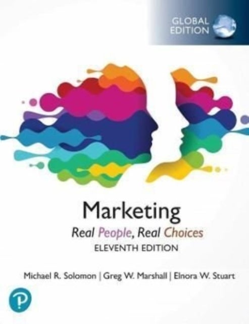Bilde av Marketing: Real People, Real Choices, Global Edition Av Michael Solomon, Greg Marshall, Elnora Stuart