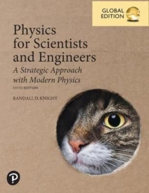 Bilde av Physics For Scientists And Engineers: A Strategic Approach With Modern Physics, Global Edition Av Randall Knight