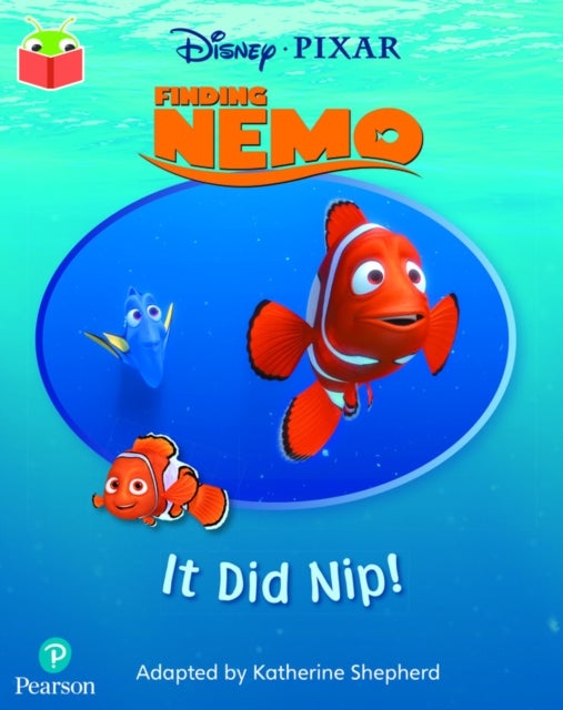 Bilde av Bug Club Independent Phase 2 Unit 3: Disney Pixar: Finding Nemo: It Did Nip!