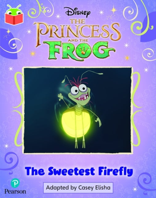 Bilde av Bug Club Independent Phase 5 Unit 27: Disney The Princess And The Frog: The Sweetest Firefly