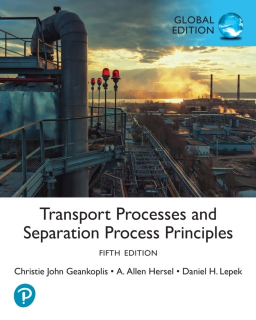 Transport Processes and Separation Process Principles, Globa