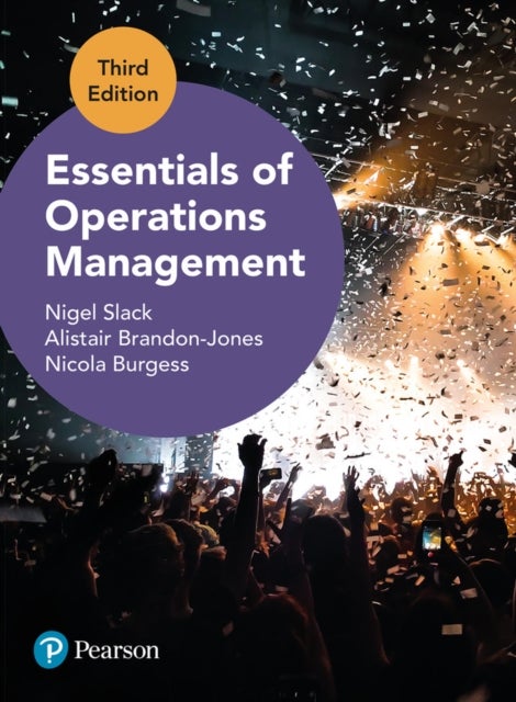Bilde av Essentials Of Operations Management Av Nigel Slack, Alistair Brandon-jones, Nicola Burgess