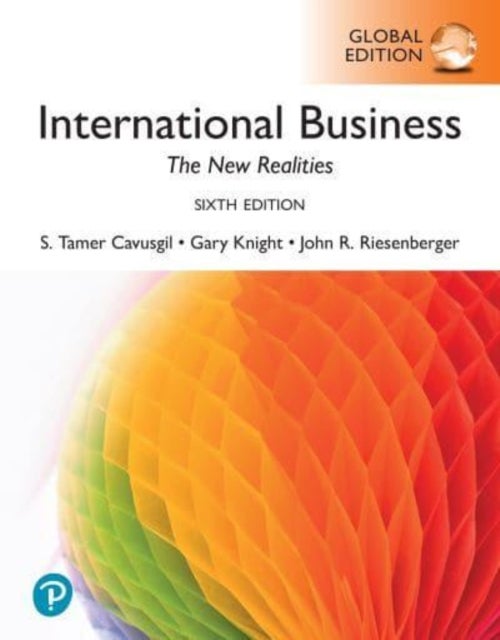 International Business: The New Realities -- Global Edition