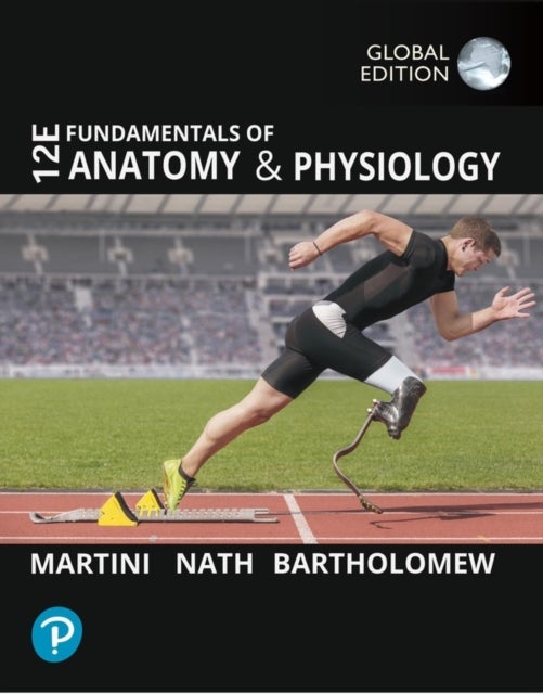 Bilde av Fundamentals Of Anatomy And Physiology, Global Edition Av Frederic Martini, Judi Nath, Edwin Bartholomew