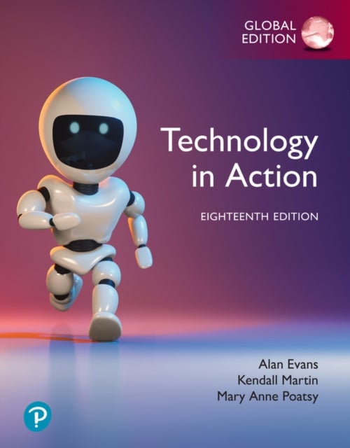 Bilde av Technology In Action, Global Edition Av Alan Evans, Kendall Martin, Mary Poatsy
